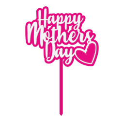 CAKE TOPPER PINK "HAPPY MOTHERS DAY"